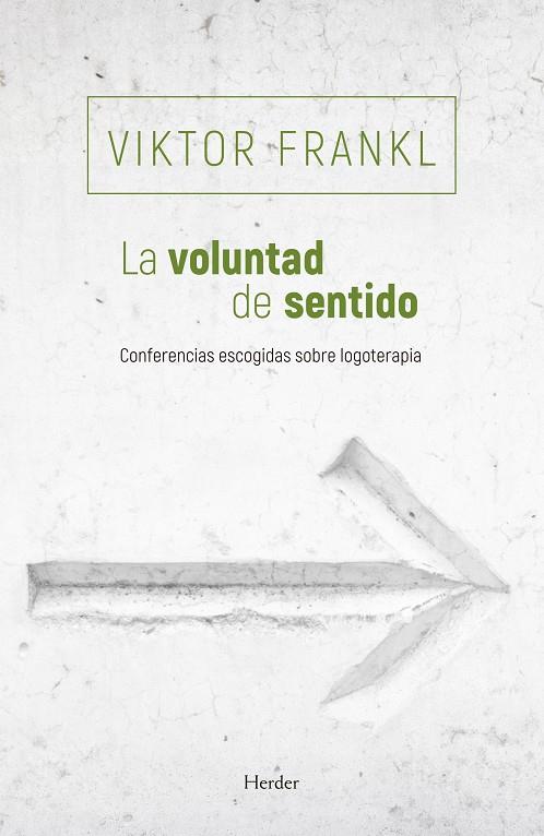 VOLUNTAD DE SENTIDO, LA | 9788425454769 | FRANKL, VIKTOR
