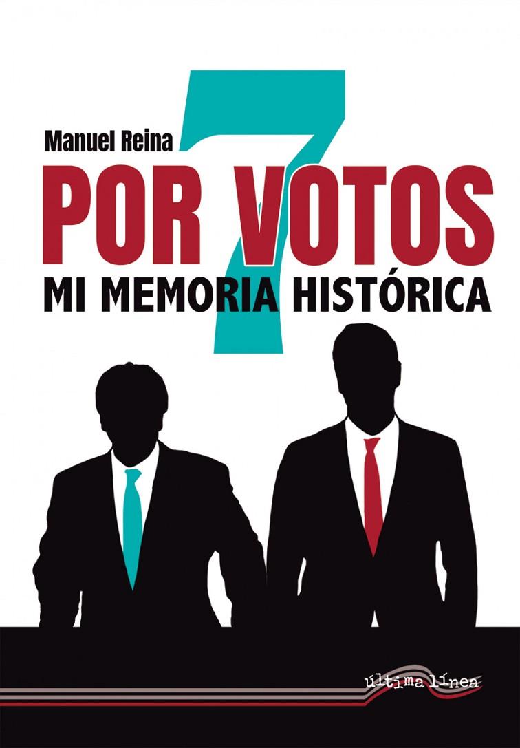POR 7 VOTOS | 9788418492846 | REINA, MANUEL