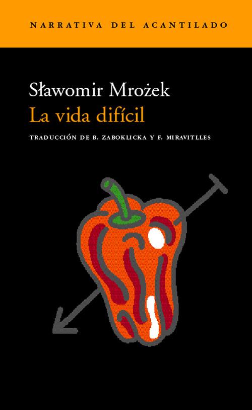 VIDA DIFICIL | 9788495359865 | MROZEK, SLAWOMIR