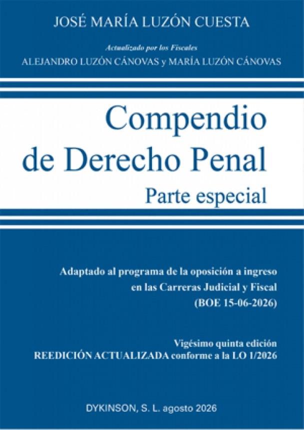 COMPENDIO DE DERECHO PENAL. PARTE ESPECIAL | 9791370474775 | LUZON CUESTA, JOSÉ MARIA / LUZON CANOVAS, ALEJANDRO