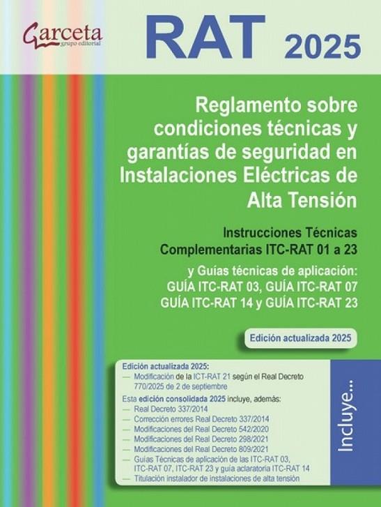 REGLAMENTO SOBRE CONDICIONES TÉCNICAS Y GARANTÍAS DE SEGURIDAD EN INSTALACIONES ELÉCTRICAS DE ALTA TENSIÓN (RAT 2025) | 9788419034960 | MINISTERIO INDUSTRIA