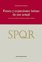 FRASES Y EXPRESIONES LATINAS DE USO ACTUAL | 9788498300543 | SEGURA MUNGUÍA, SANTIAGO