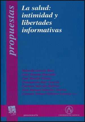 SALUD, LA : INTIMIDAD Y LIBERTADES INFORMATIVAS | 9788437064970 | VARIOS AUTORES