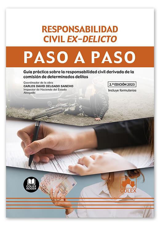 RESPONSABILIDAD CIVIL EX DELICTO PASO A PASO | 9788413598628 | DELGADO SANCHO, CARLOS DAVID