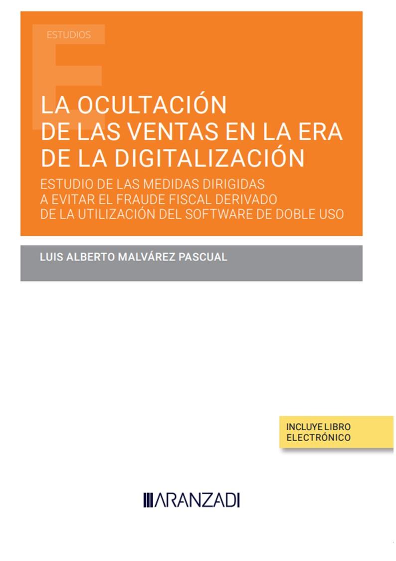 OCULTACIÓN DE LAS VENTAS EN LA ERA DE LA DIGITALIZACION | 9788411253239 | MALVÁREZ PASCUAL, LUIS ALBERTO