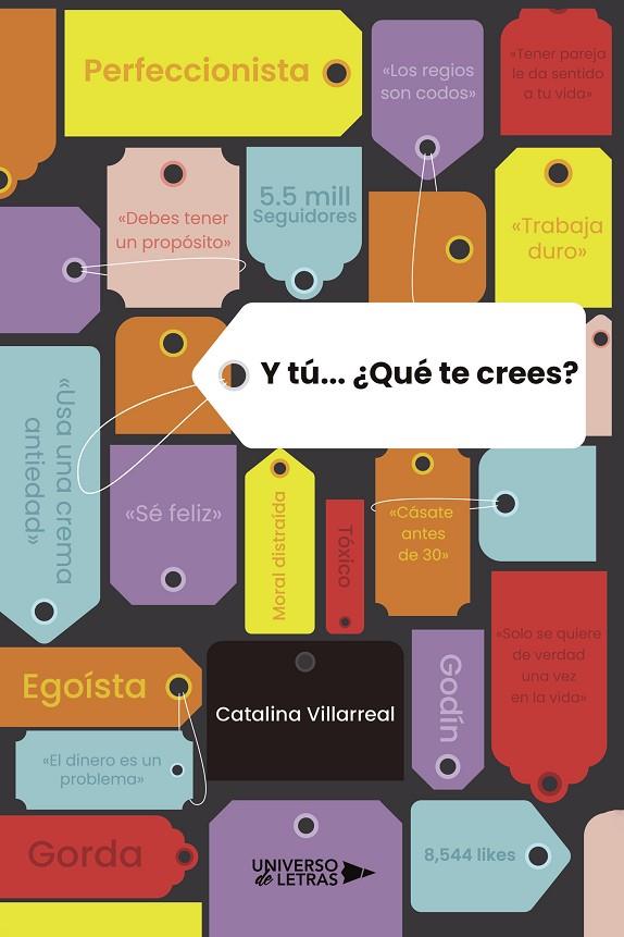 Y TÚ... ¿QUÉ TE CREES? | 9788418570421 | VILLARREAL, CATALINA