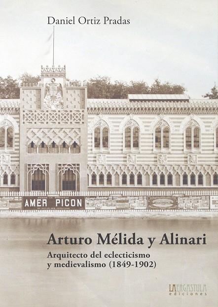 ARTURO MÉLIDA Y ALINARI | 9788416242375 | ORTIZ PRADAS, DANIEL