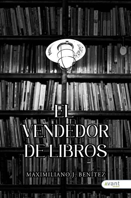 VENDEDOR DE LIBROS, EL | 9788419763389 | BENITEZ, MAXIMILIANO J.
