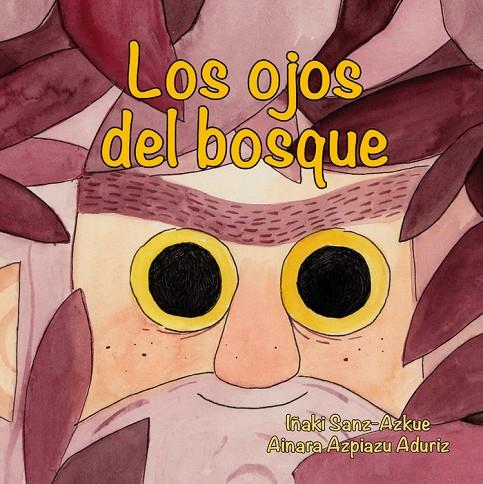 OJOS DEL BOSQUE, LOS | 9788409161362 | SANZ-AZKUE, IÑAKI