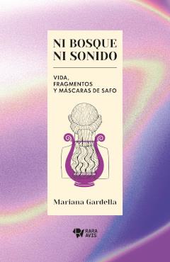 NI BOSQUE NI SONIDO | 9786319009163 | GARDELLA, MARIANA