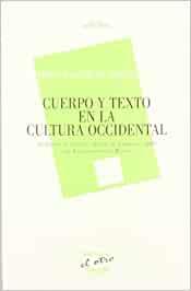 CUERPO Y TEXTO CULTURA OCCIDENTAL | 9788492877263 | AGUILAR, TERESA