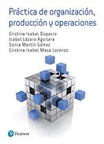 PRÁCTICAS DE ADMINISTRACIÓN DE PRODUCCIÓN DE OPERACIONES | 9788490356050 | MARTÍN GÓMEZ, SONIA