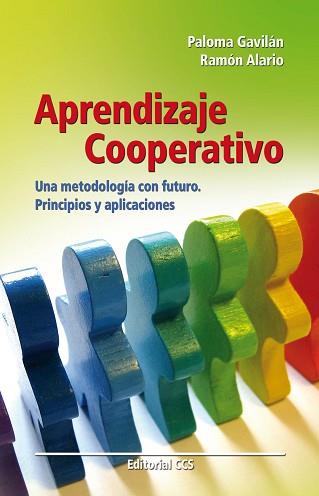 APRENDIZAJE COOPERATIVO. UNA METODOLOGIA CON FUTURO | 9788498424461 | GAVILÁN, PALOMA