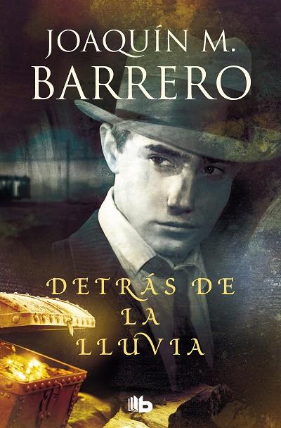 DETRÁS DE LA LLUVIA | 9788490704714 | BARRERO, JOAQUIN M.