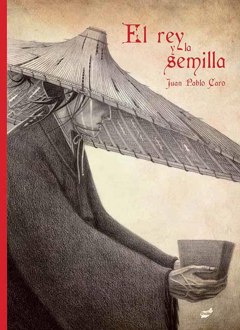 REY Y LA SEMILLA, EL | 9788416817436 | CARO BALESTRIERI, JUAN PABLO