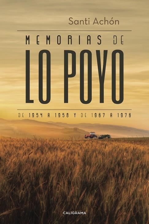 MEMORIAS DE LO POYO DE 1954 A 1958 Y DE 1967 A 1976 | 9788417120894 | ACHÓN, SANTI