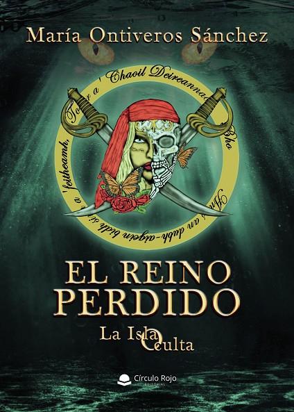 REINO PERDIDO 3, EL. LA ISLA OCULTA | 9791370460556 | ONTIVEROS SÁNCHEZ, MARÍA
