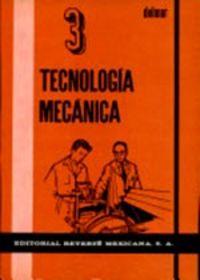 TECNOLOGÍA MECÁNICA 3 | 9788429182217 | DELMAR, MANUALES
