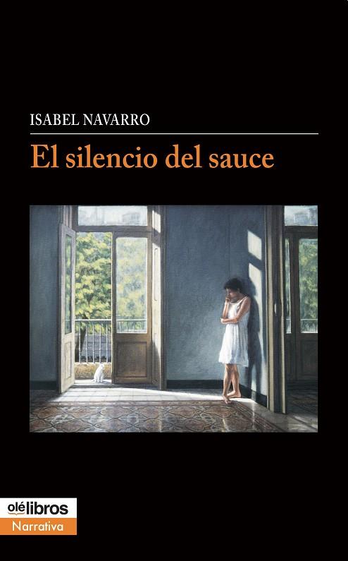 SILENCIO DEL SAUCE, EL | 9791387951542 | NAVARRO SÁNCHEZ, ISABEL