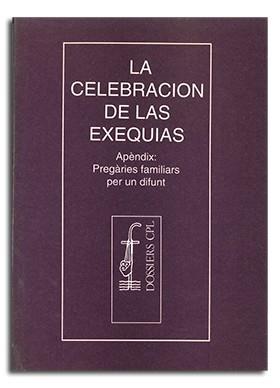 CELEBRAR LES EXÈQUIES –APÈNDIX EN CATALÀ | 9788474672756 | VARIOS AUTORES