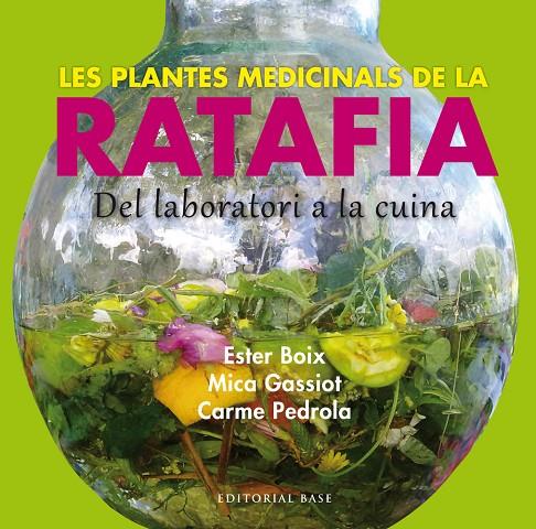 PLANTES MEDICINALS DE LA RATAFIA, LES | 9788416166244 | BOIX, ESTER / GASSIOT, MICA / PEDROLA, CARME