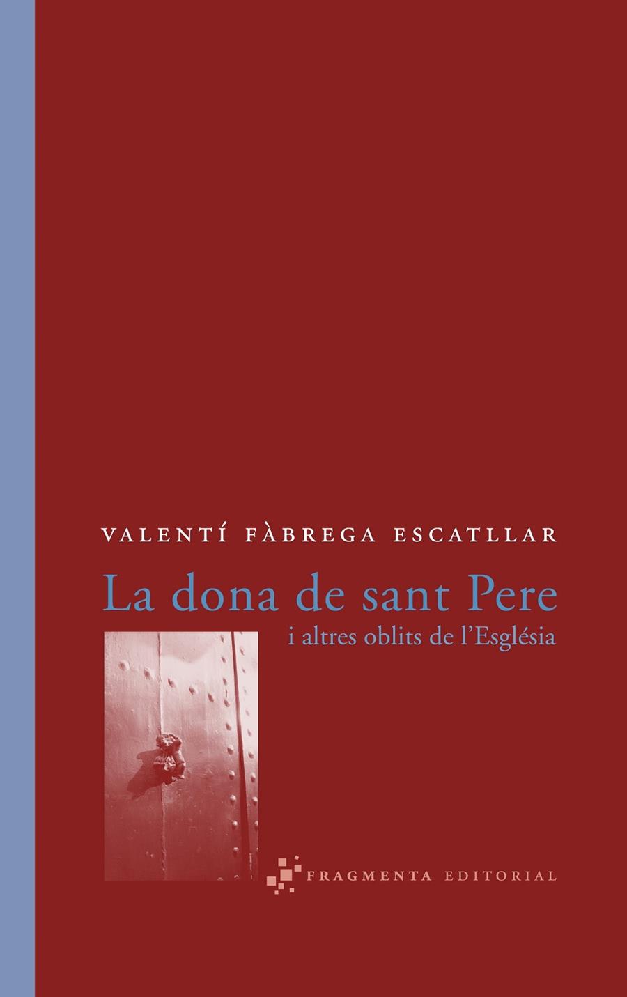 DONA DE SANT PERE | 9788493569570 | FABREGA ESCATLLAR, VALENTIN