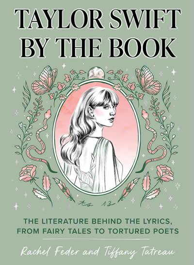 TAYLOR SWIFT BY THE BOOK | 9781683694748 | TATREAU, TIFFANY