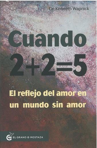 CUANDO 2 + 2 = 5 | 9788412312423 | WAPNICK, KENNETH