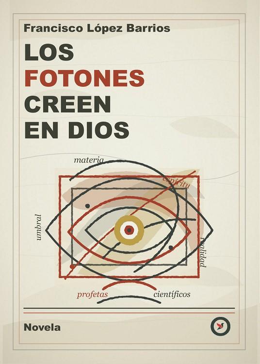 FOTONES CREEN EN DIOS, LOS | 9791399116694 | LÓPEZ BARRIOS, FRANCISCO