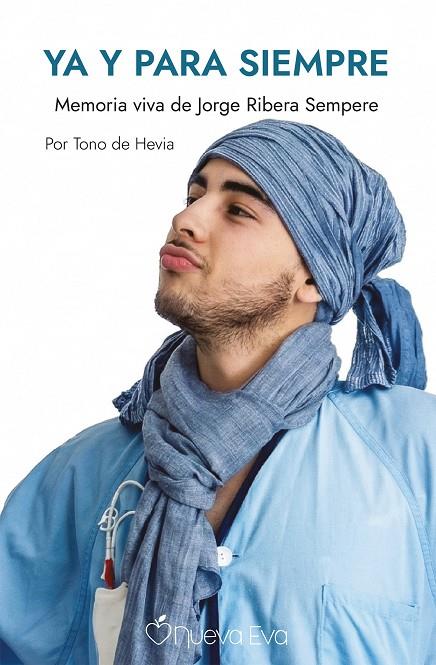 YA Y PARA SIEMPRE | 9791399091731 | DE HEVIA, TONO