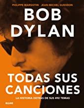 BOB DYLAN. TODAS SUS CANCIONES | 9788498018387 | MARGOTIN, PHILIPPE / GUESDON, JEAN-MICHEL