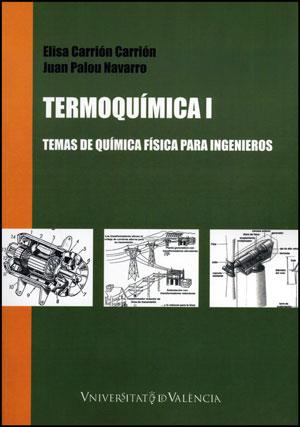 TERMOQUÍMICA, I | 9788437076805 | CARRIÓN CARRIÓN, ELISA