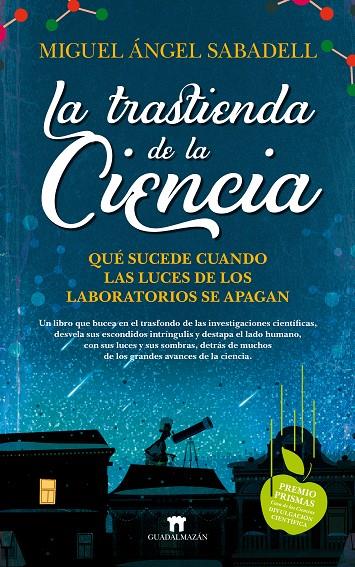 TRASTIENDA DE LA CIENCIA, LA | 9788417547332 | SABADELL, MIGUEL ÁNGEL