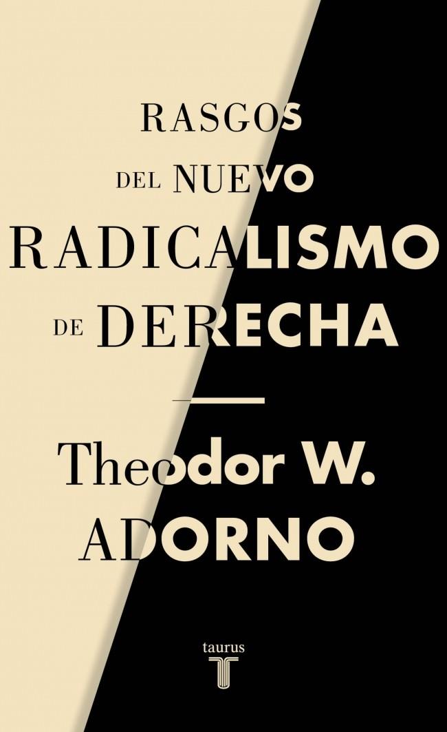 RASGOS DEL NUEVO RADICALISMO DE DERECHA | 9788430625895 | ADORNO, THEODOR W.