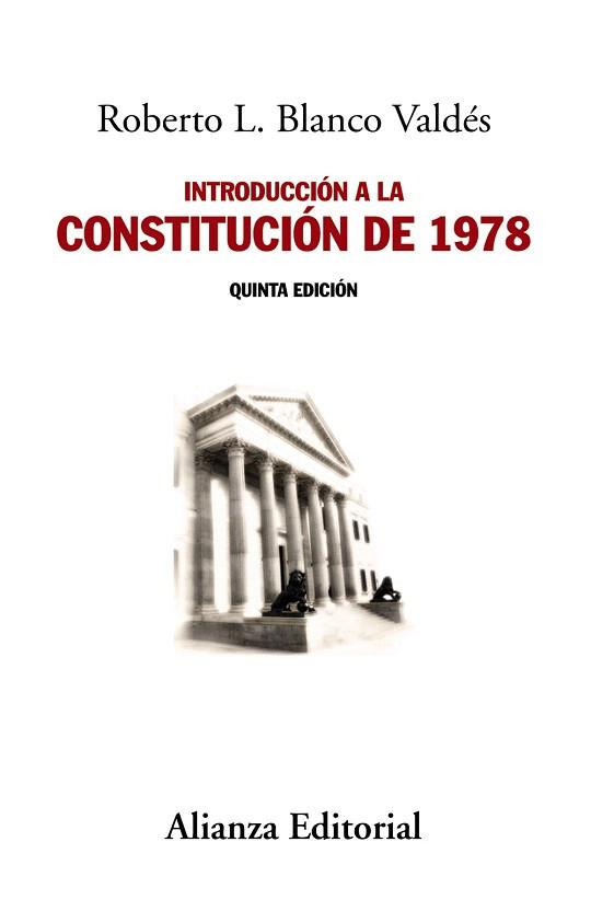 INTRODUCCIÓN A LA CONSTITUCIÓN DE 1978 | 9788491042679 | BLANCO VALDÉS, ROBERTO L.