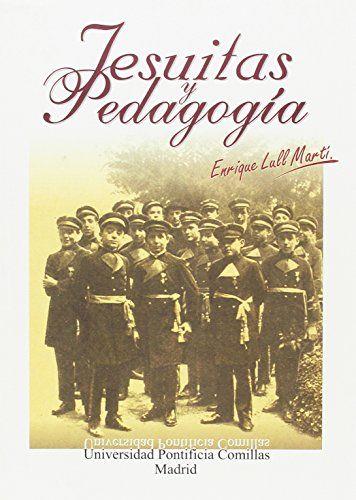 JESUITAS Y PEDAGOGÍA | 9788489708167 | LULL, ENRIQUE