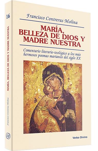 MARIA, BELLEZA DIOS MADRE NUESTRA | 9788481696219 | CONTRERAS MOLINA, FRANCISCO