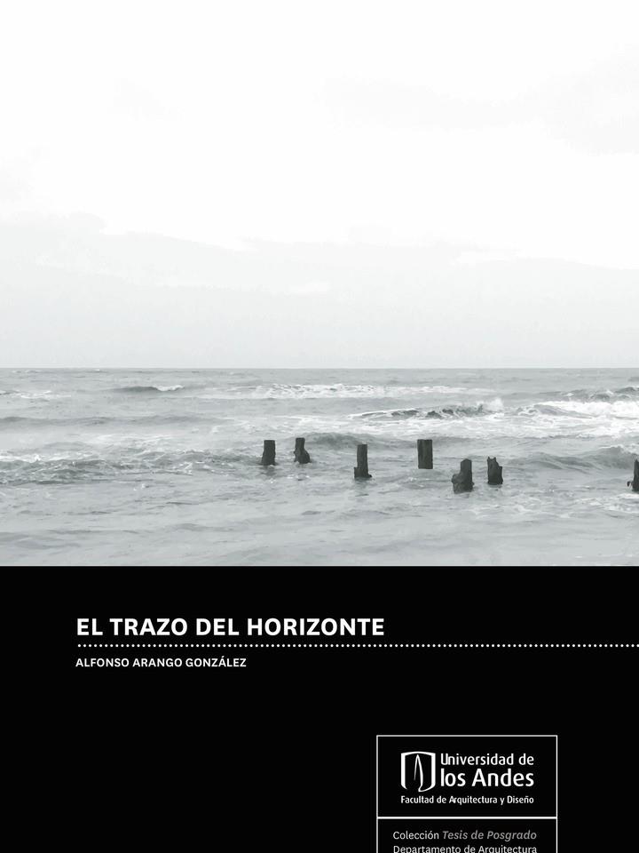 TRAZO DEL HORIZONTE, EL | 9789587745672 | ARANGO GONZÁLEZ, ALFONSO
