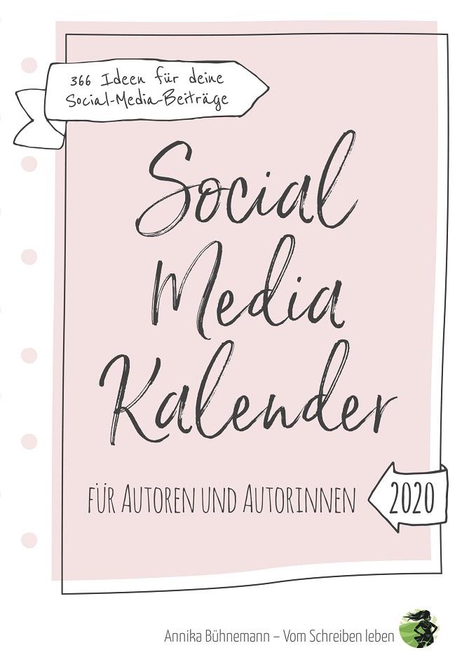 SOCIAL MEDIA KALENDER FÜR AUTOREN UND AUTORINNEN (HARDCOVER-EDITION) | 9783749480357 | BUHNEMANN, ANNIKA