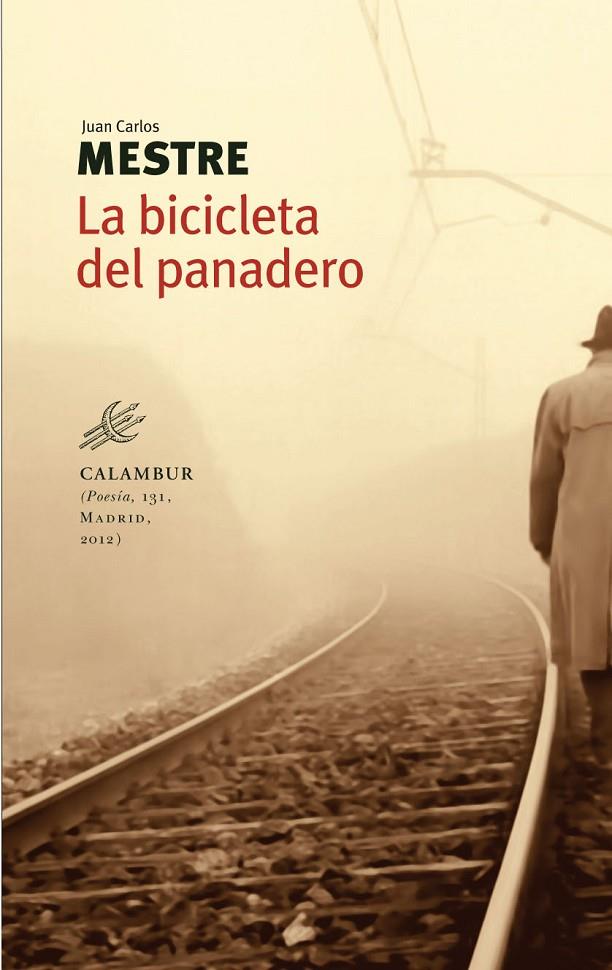 BICICLETA DEL PANADERO, LA | 9788483592380 | MESTRE, JUAN CARLOS