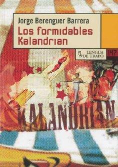 FORMIDABLES KALANDRIAN | 9788483810408 | BERENGUER BARRERA, JORGE