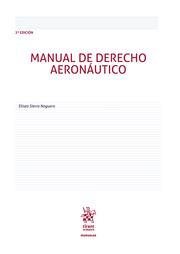 MANUAL DE DERECHO AERONÁUTICO 2ª EDICIÓN | 9788411696593 | SIERRA NOGUERO, ELISEO