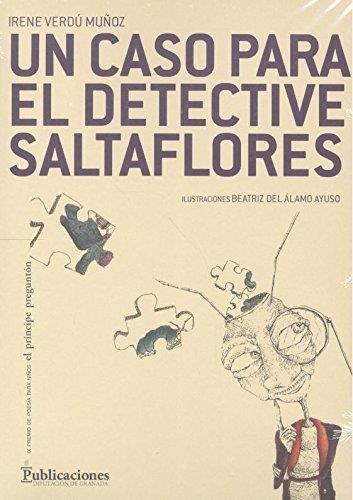 CASO PARA EL DETECTIVE SALTAFLORES, UN | 9788478075713 | VERDÚ MUÑOZ, IRENE