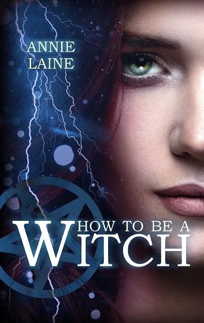 HOW TO BE A WITCH | 9783749482733 | LAINE, ANNIE