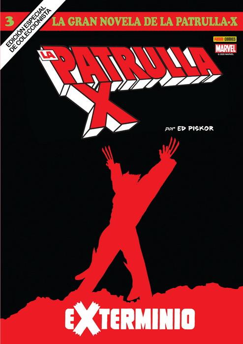 GRAN NOVELA DE LA PATRULLA-X 03, LA : EXTERMINIO | 9788413344065 | PISKOR, ED