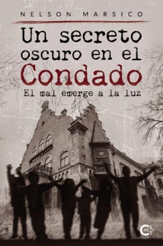 SECRETO OSCURO EN EL CONDADO, UN | 9788410089013 | MARSICO, NELSON