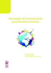ESTRATEGIAS DE COMUNICACIÓN PARA DESTINOS TURÍSTICOS | 9788491907244 | SIGALAT SIGNES, ENRIC / ROIG MERINO, BERNAT