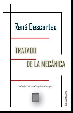 TRATADO DE LA MECÁNICA | 9788412206746 | DESCARTES, RENE
