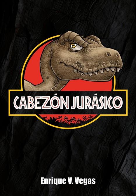 CABEZÓN JURASICO | 9791388074691 | VEGAS, ENRIQUE V.