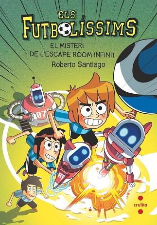 FUTBOLÍSSIMS 28, ELS. EL MISTERI DE L'ESCAPE ROOM INFINIT | 9788466159852 | SANTIAGO, ROBERTO